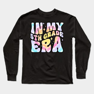 In My 5Th Grade Era Back To School Groovy Teacher Mom Long Sleeve T-Shirt